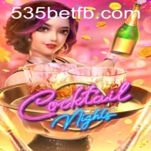 Exploring the Allure of CocktailNights on 535Bet.com